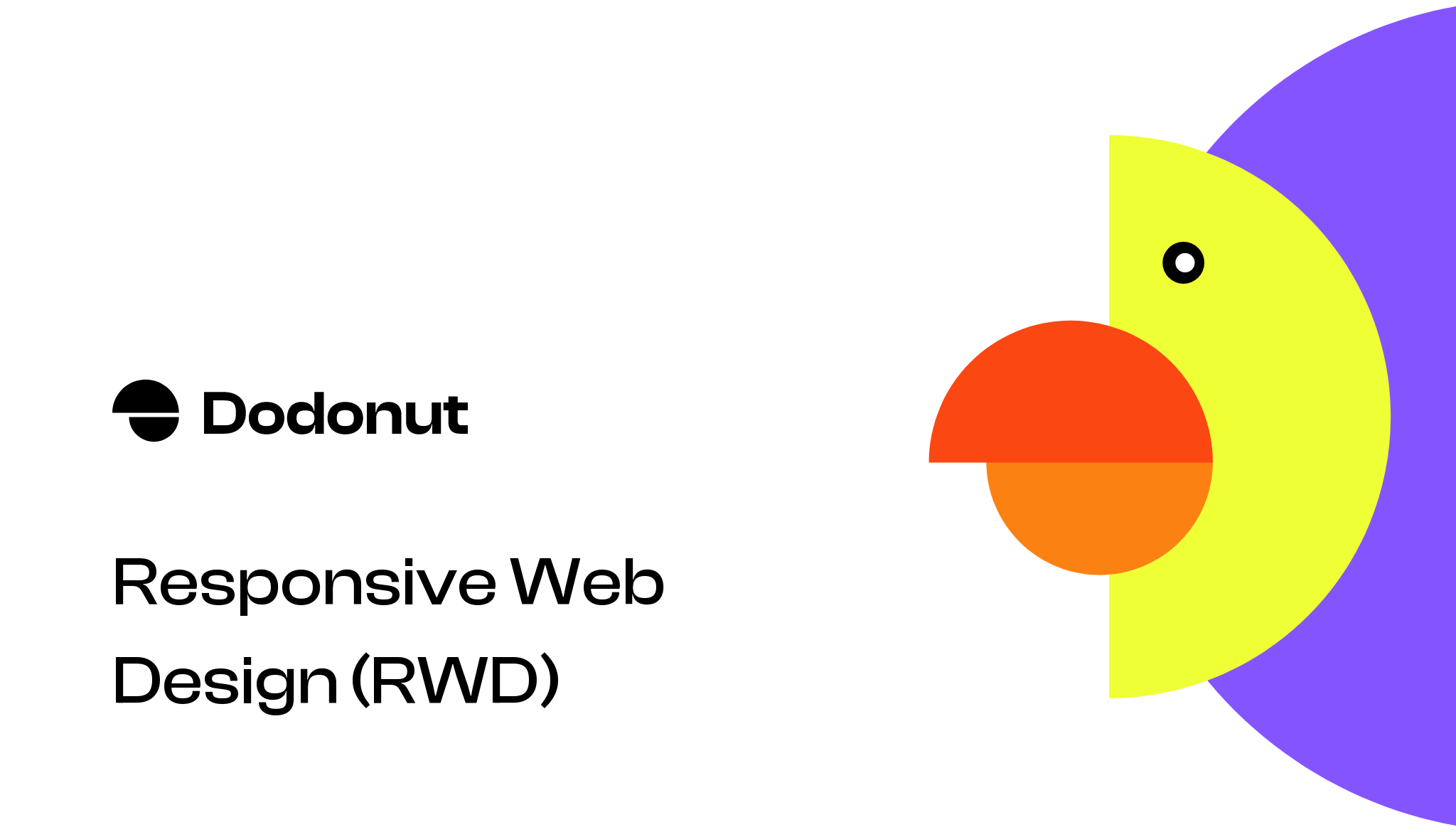 Responsive Web Design (RWD) | Dodonut